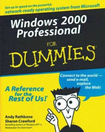 Windows 2000 Professional For Dummies by Andy Rathbone & Sharon Crawford