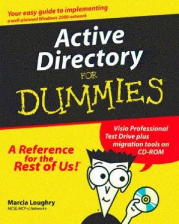 Active Directory For Dummies by Marcia Loughry