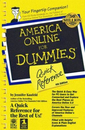 America Online For Dummies Quick Reference by Jennifer & John Kaufeld