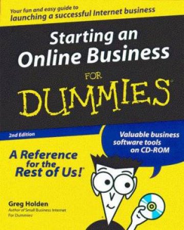 Starting An Online Business For Dummies by Greg Holden