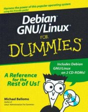 Debian GNULinux For Dummies