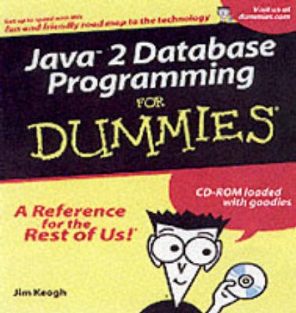 Java 2 Database Programming For Dummies by Jim Keogh