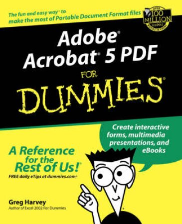Adobe Acrobat 5 PDF For Dummies by John Kaufeld
