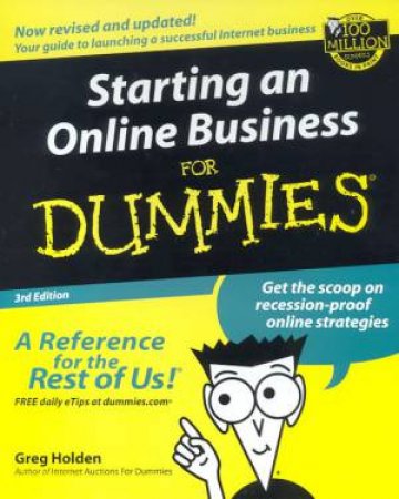 Starting An Online Business For Dummies by Greg Holden