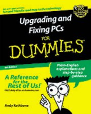 Upgrading And Fixing PCs For Dummies