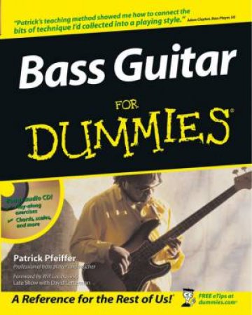 Bass Guitar For Dummies by Patrick Pfeiffer & Will Lee