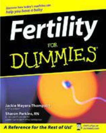 Fertility For Dummies by Meyers-Thompson