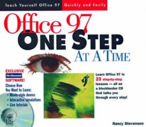 Office 97 One Step At A Time by Nancy Stevenson