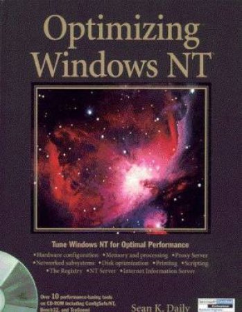 Optimizing Windows NT by Sean K Daily