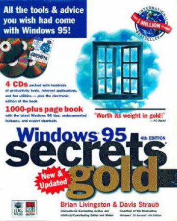 Windows 95 Secrets - Gold by Brian Livingston & Davis Straub