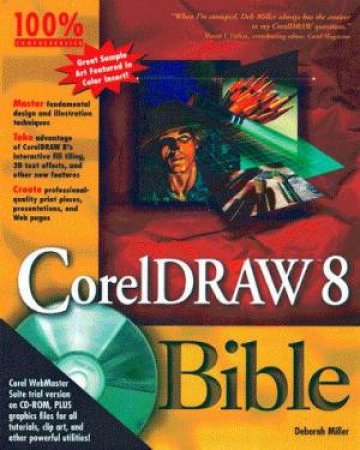 CorelDRAW 8 Bible by Deborah Miller