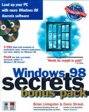 Windows 98 Secrets Bonus Pack by Brian Livingston & Davis Straub