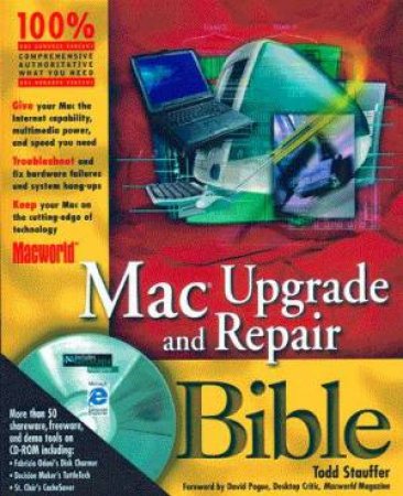 Mac Upgrade And Repair Bible by Todd Stauffer