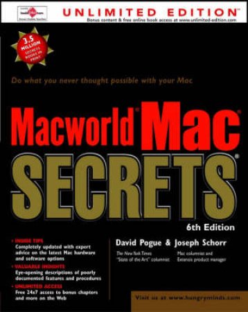 Macworld Mac Secrets - Unlimited Edition by David Pogue & Joseph Schorr