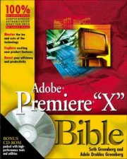 Adobe Premiere X Bible
