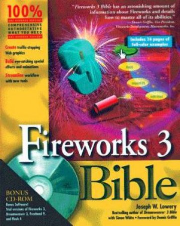 Fireworks 3 Bible by Joseph W Lowery