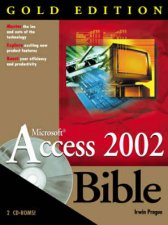 Access 2002 Bible  Gold Edition