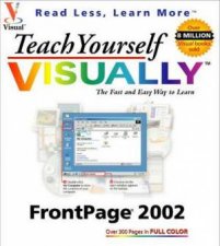 Teach Yourself FrontPage 2002 Visually