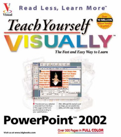 Teach Yourself PowerPoint 2002 Visually by Ruth Maran