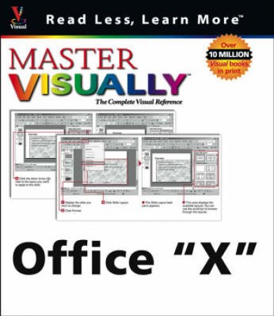 Master Office 2003 Visually by Michael Toot