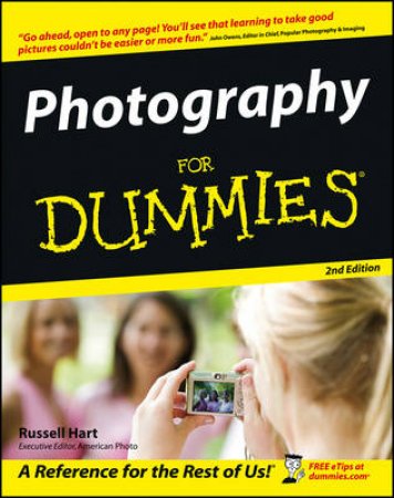 Photography For Dummies by Russell Hart