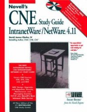 Novells CNE Study Guide For IntranetWareNetWare 411