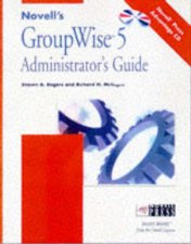 Novells GroupWise 5 Administrators Guide