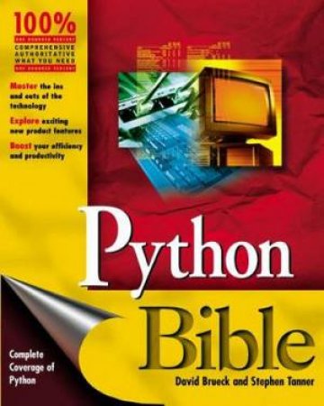 Python Bible by David Brueck & Stephen Tanner