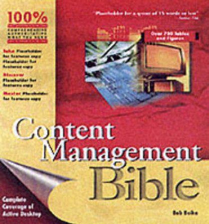 Content Management Bible by Bob Boiko