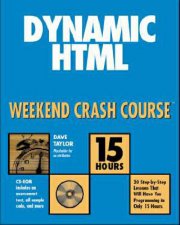 Dynamic HTML Weekend Crash Course