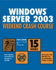 WindowsNET Server Weekend Crash Course