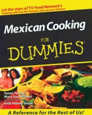 Mexican Cooking For Dummies