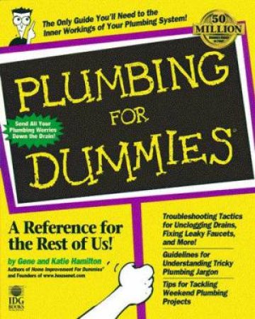 Plumbing For Dummies by Gene & Katie Hamilton