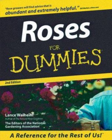 Roses For Dummies 2/E by Walheim