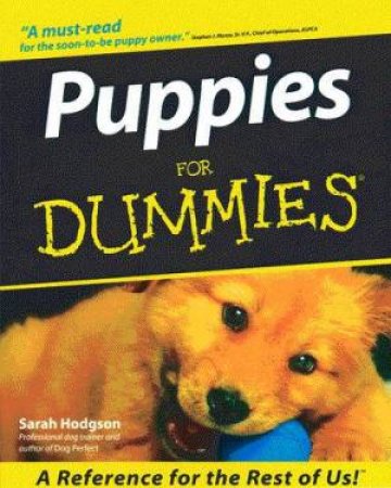 Puppies For Dummies by Sarah Hodgson