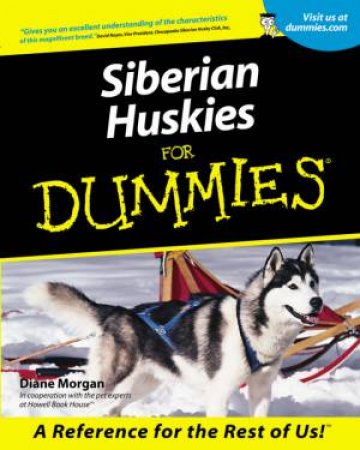 Siberian Huskies For Dummies by Diane Morgan