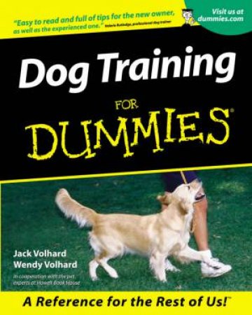 Dog Training For Dummies by Jack Volhard & Wendy Volhard