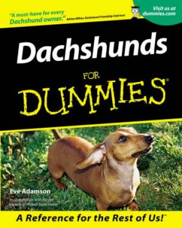 Dachshunds For Dummies by Eve Adamson