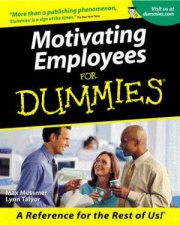 Motivating Employees For Dummies