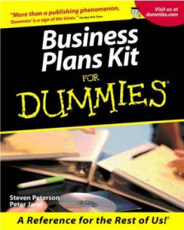 Business Plans Kit For Dummies by Steven Peterson & Peter Jaret
