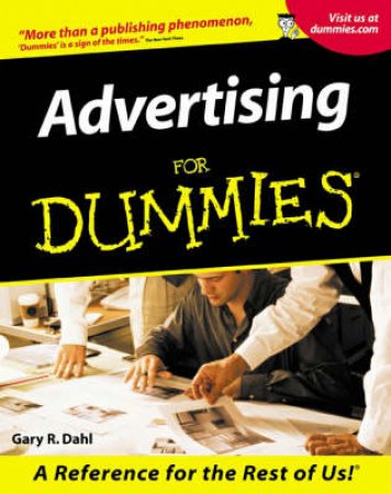 Advertising For Dummies by Gary R Dahl