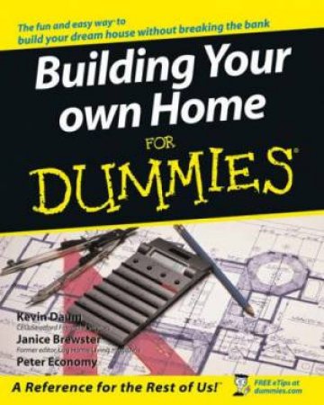 Building Your Own Home For Dummies by Daum