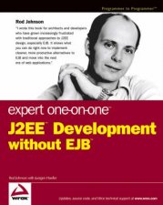 Expert OneOnOne J2EE Development Without EJB