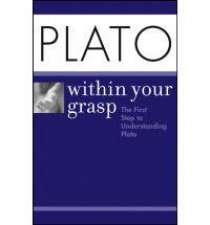 Plato Within Your Grasp