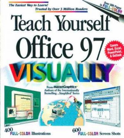 Teach Yourself Office 97 Visually by Ruth Maran