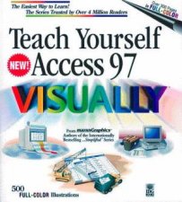 Teach Yourself Access 97 Visually