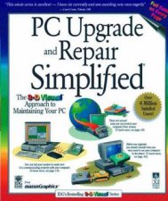 PC Upgrade And Repair Simplified