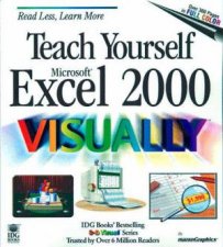 Teach Yourself Microsoft Excel 2000 Visually