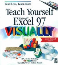 Teach Yourself Microsoft Excel 97 Visually