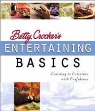 Betty Crockers Entertaining Basics